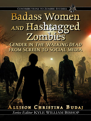 cover image of Badass Women and Hashtagged Zombies